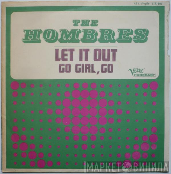  The Hombres  - Let It Out
