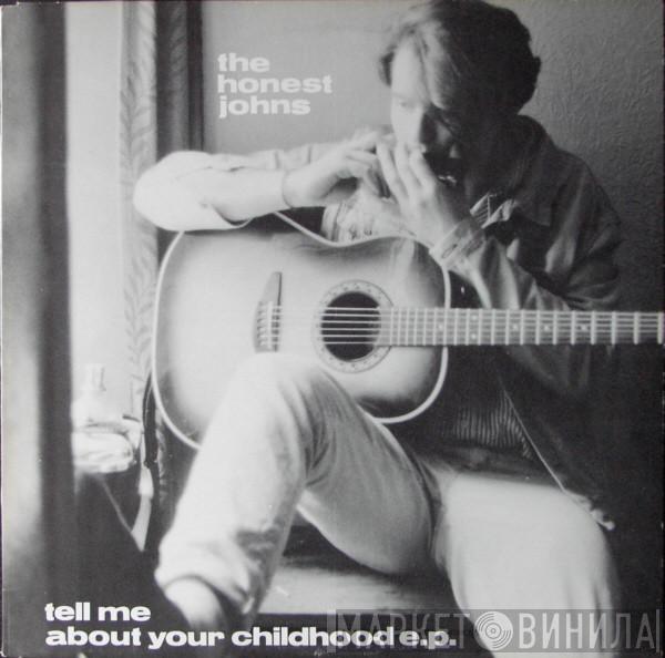 The Honest Johns - Tell Me About Your Childhood E.P.
