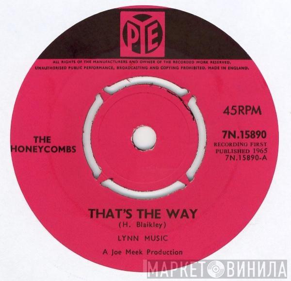  The Honeycombs  - That's The Way