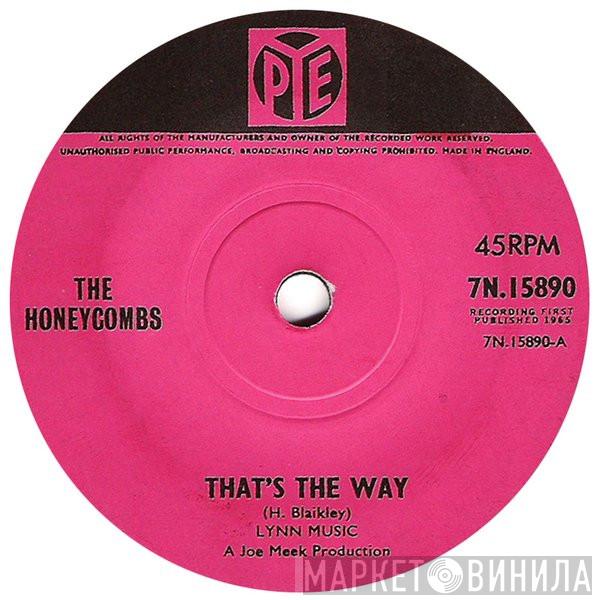  The Honeycombs  - That's The Way