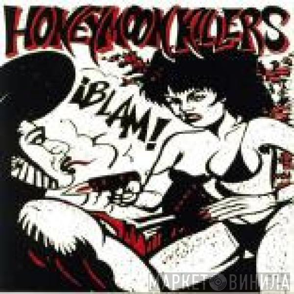  The Honeymoon Killers   - Blam!