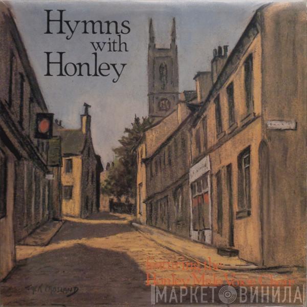 The Honley Male Voice Choir - Hymns With Honley