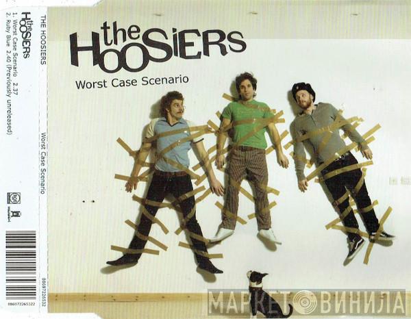 The Hoosiers - Worst Case Scenario