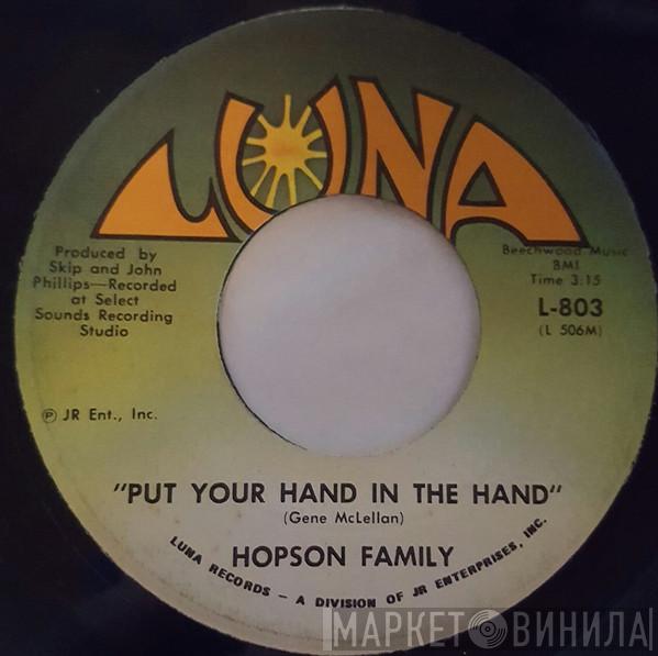 The Hopson Family - Handwriting On The Wall / Put Your Hand In The Hand