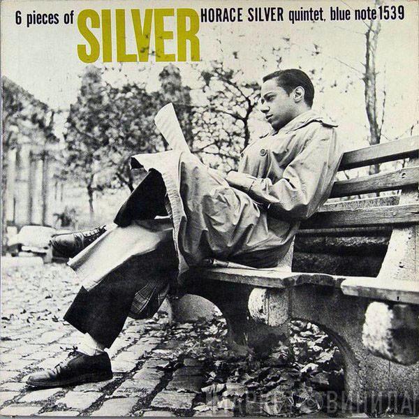  The Horace Silver Quintet  - 6 Pieces Of Silver