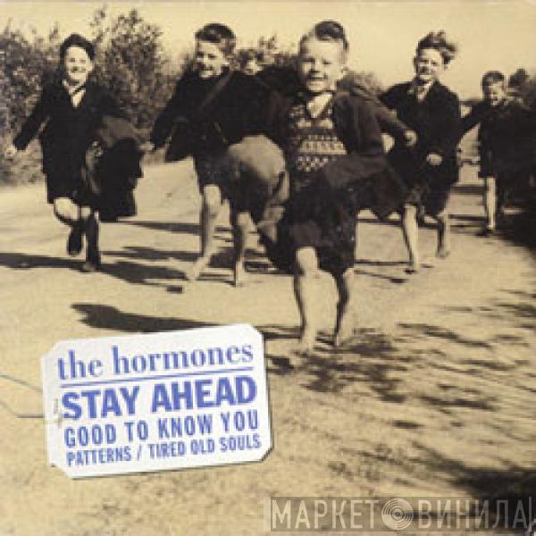 The Hormones - Stay Ahead