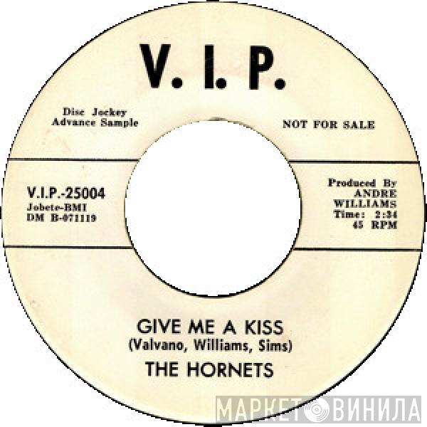 The Hornets - Give Me A Kiss / She's My Baby