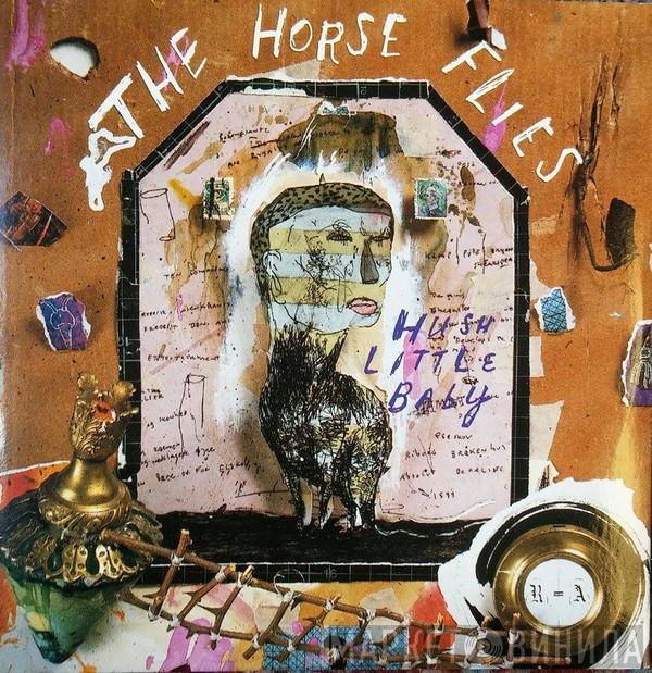 The Horseflies - Hush Little Baby
