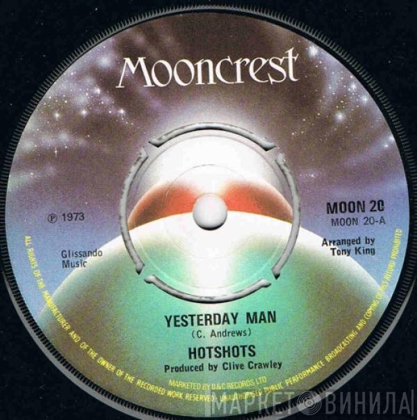 The Hotshots - Yesterday Man