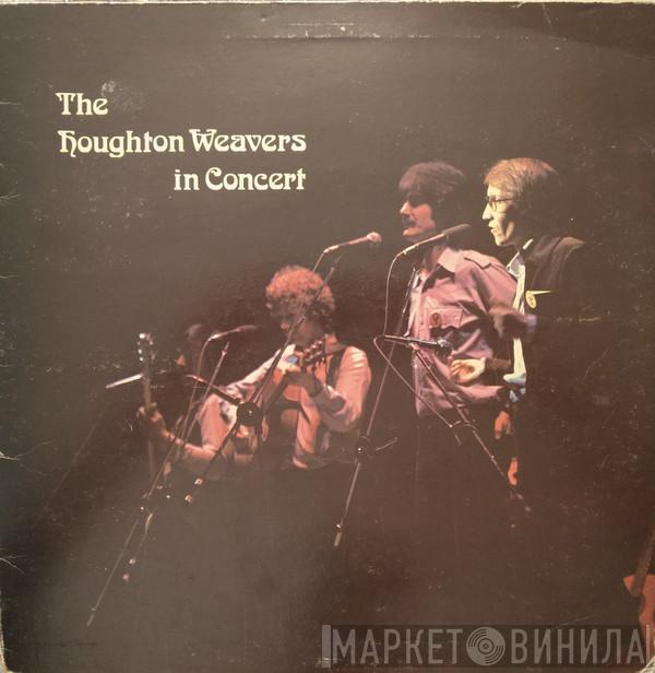 The Houghton Weavers - In Concert