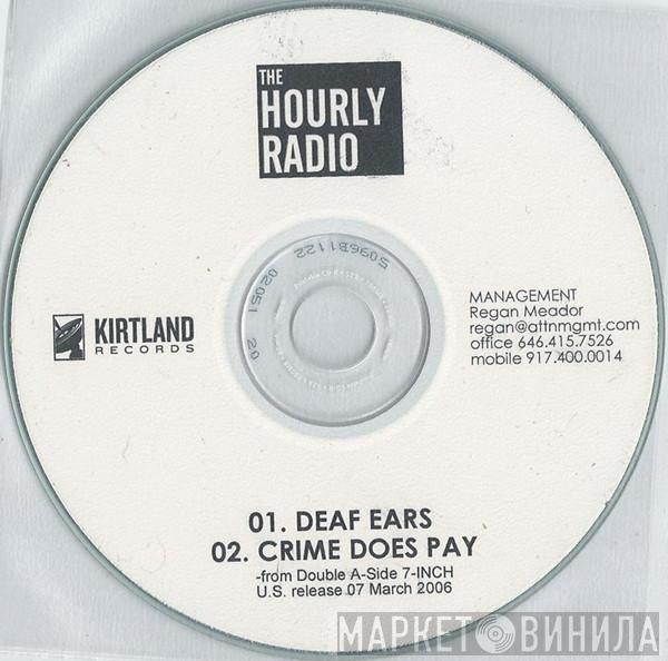 The Hourly Radio - Deaf Ears / Crime Does Pay