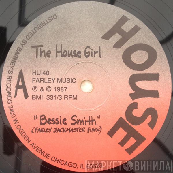 The House Girl - Bessie Smith