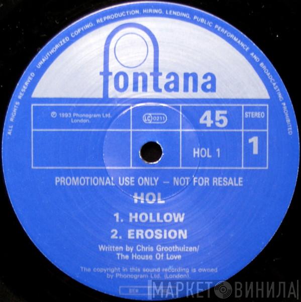 The House Of Love - Hollow