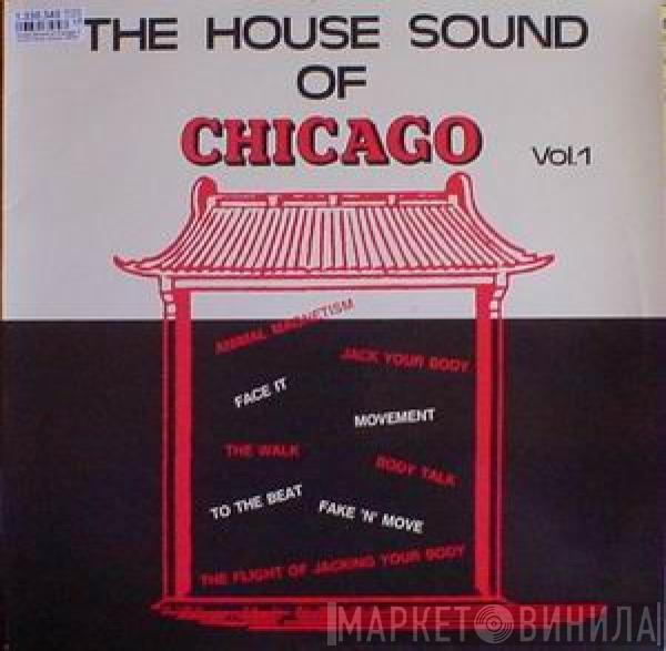  - The House Sound Of Chicago Vol. 1