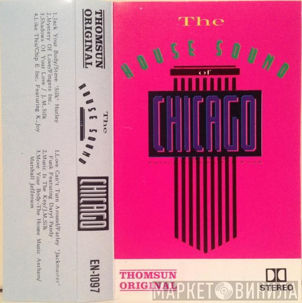  - The House Sound Of Chicago