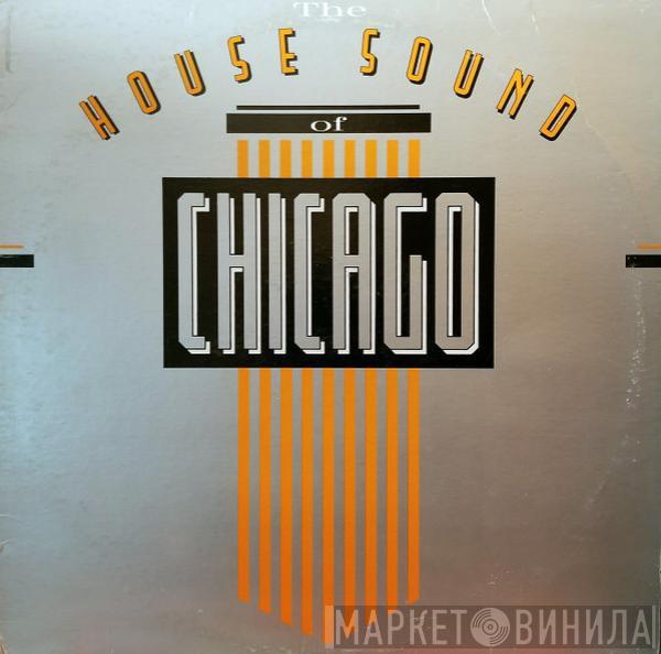  - The House Sound Of Chicago