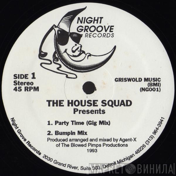The House Squad - Party Time