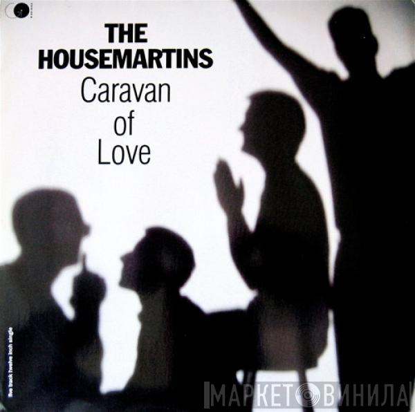 The Housemartins - Caravan Of Love