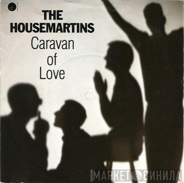 The Housemartins - Caravan Of Love