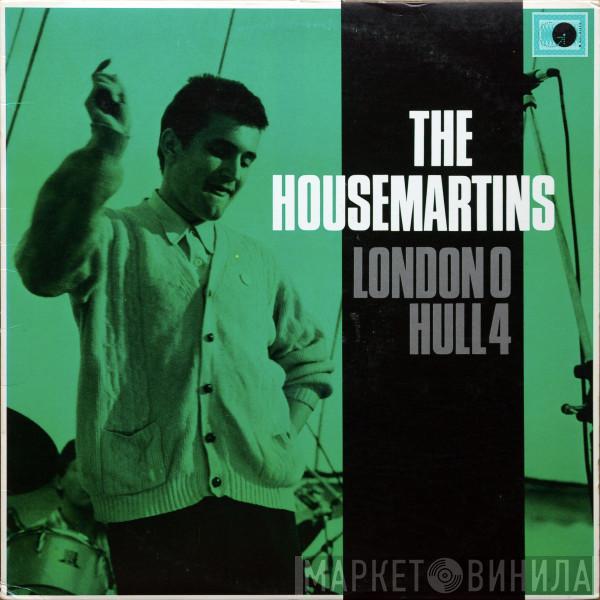  The Housemartins  - London 0 Hull 4
