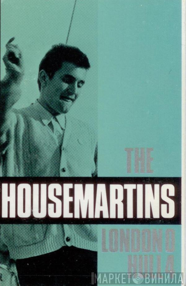 The Housemartins - London 0 Hull 4