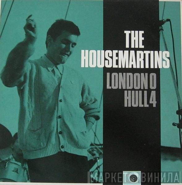  The Housemartins  - London 0 Hull 4
