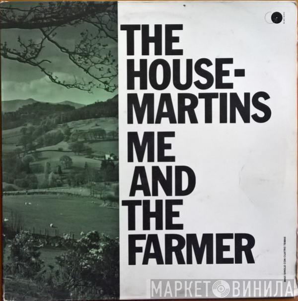 The Housemartins - Me And The Farmer