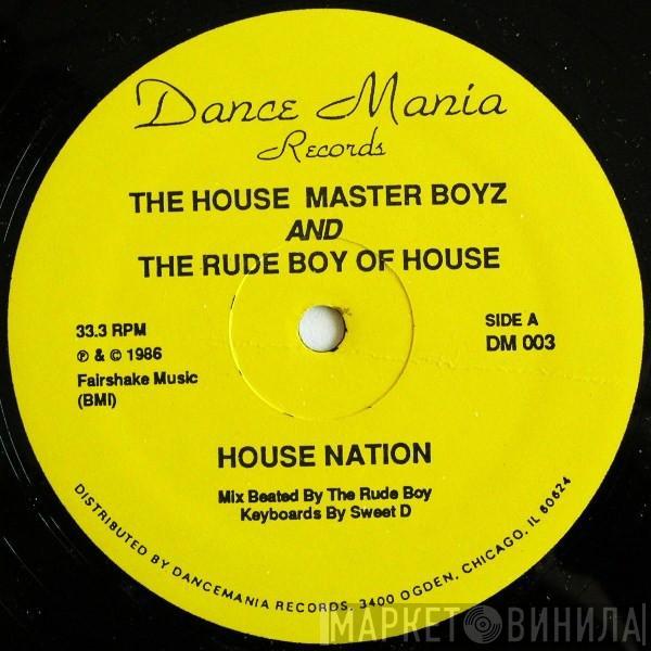 The Housemaster Boyz, The Rude Boy Of House - House Nation