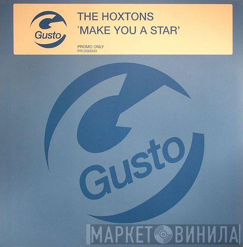 The Hoxtons - Make You A Star