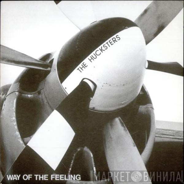 The Hucksters - Way Of The Feeling