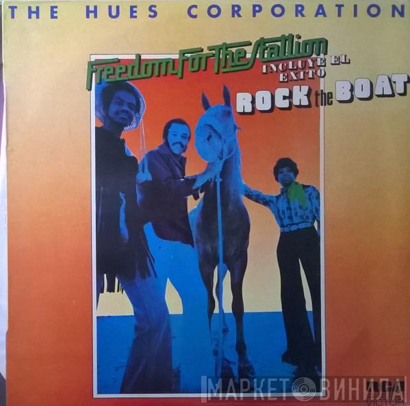  The Hues Corporation  - Freedom For The Stallion