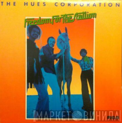  The Hues Corporation  - Freedom For The Stallion