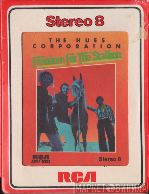 The Hues Corporation  - Freedom For The Stallion