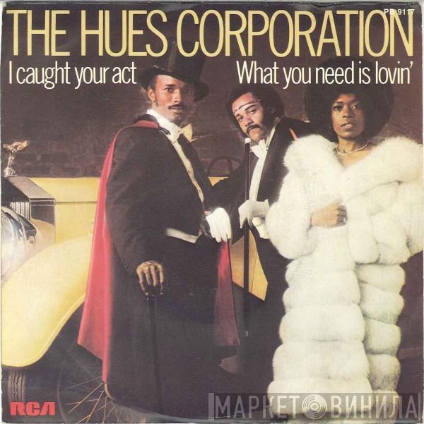 The Hues Corporation - I Caught Your Act