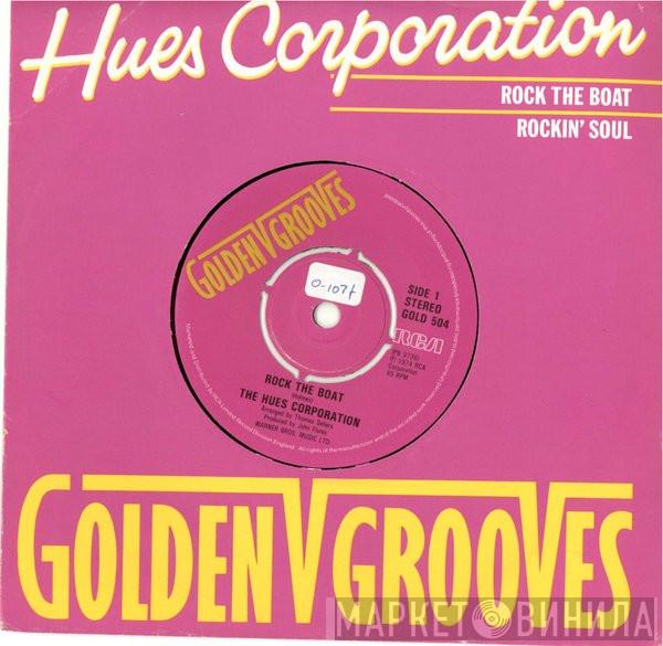 The Hues Corporation - Rock The Boat / Rockin' Soul