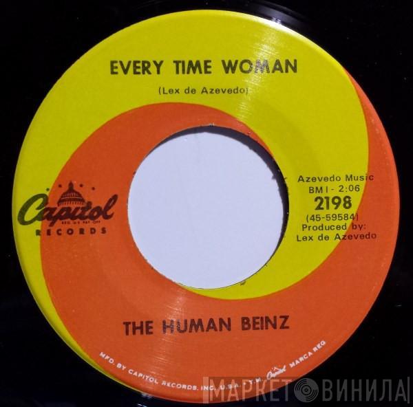  The Human Beinz  - Every Time Woman