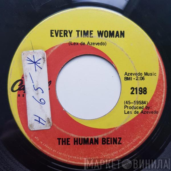  The Human Beinz  - Every Time Woman