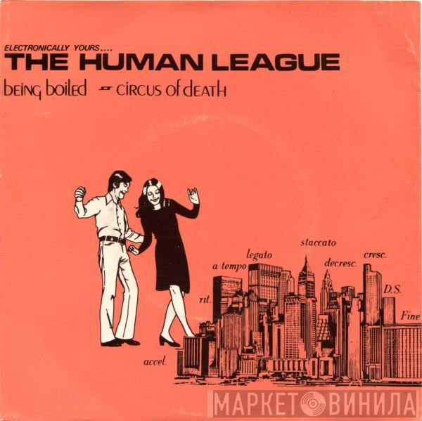  The Human League  - Being Boiled / Circus Of Death