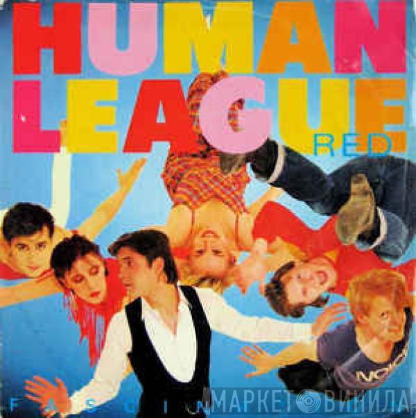  The Human League  - (Keep Feeling) Fascination