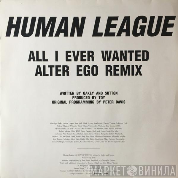  The Human League  - All I Ever Wanted (Alter Ego Remix)