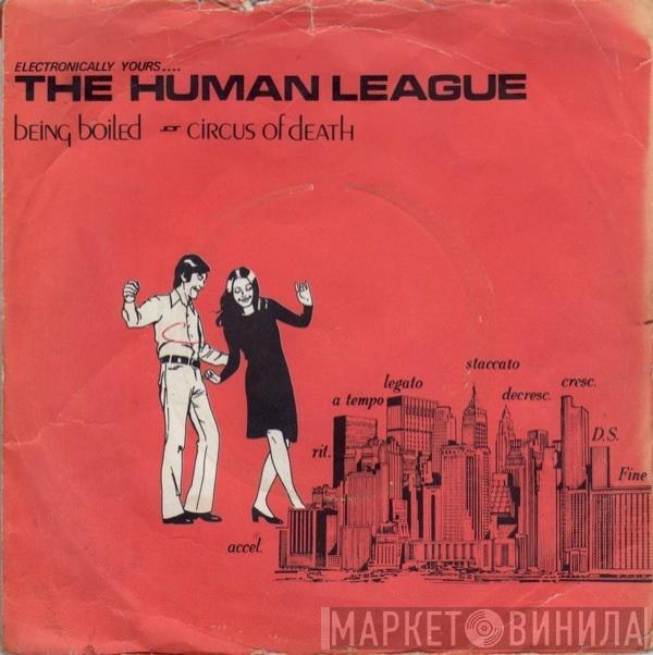 The Human League - Being Boiled / Circus Of Death