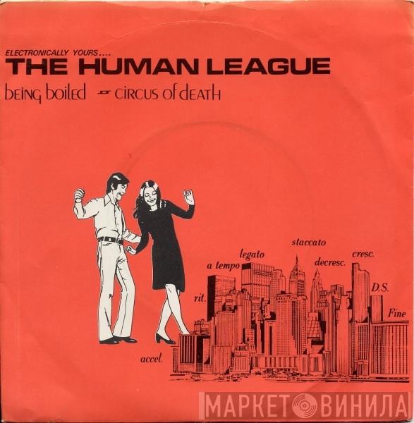 The Human League - Being Boiled / Circus Of Death