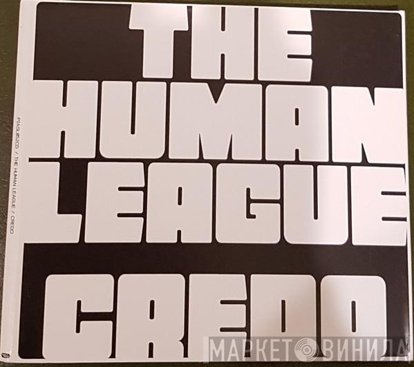  The Human League  - Credo