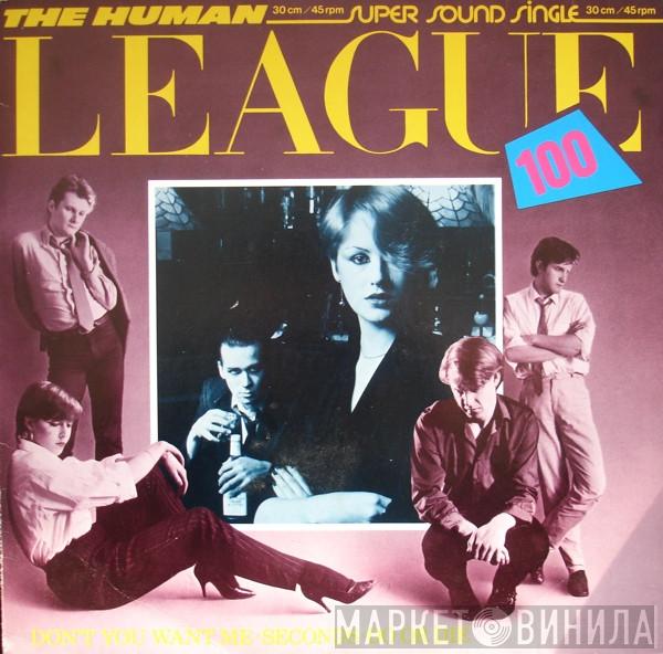 The Human League - Don't You Want Me • Seconds • Do Or Die