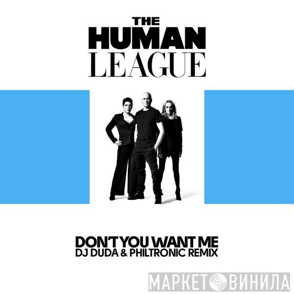  The Human League  - Don't You Want Me (DJ Duda & Philtronic Remix)