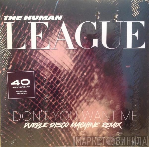  The Human League  - Don't You Want Me (Purple Disco Machine Remix)