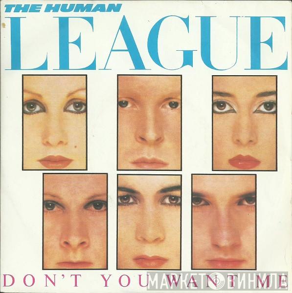  The Human League  - Don't You Want Me