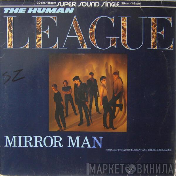  The Human League  - Mirror Man