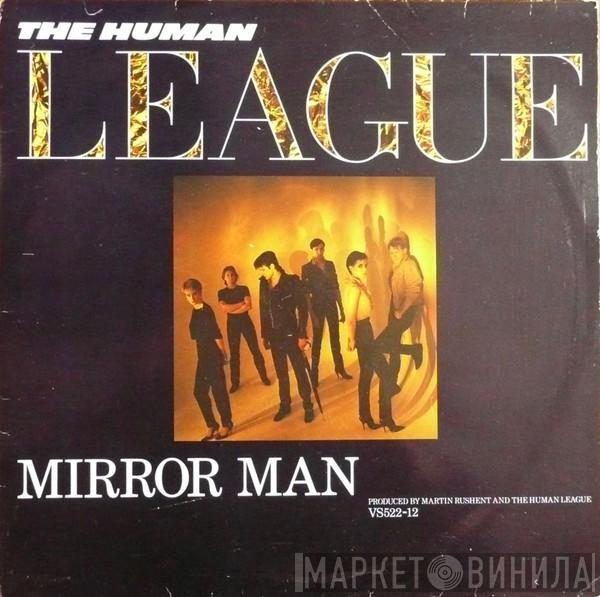  The Human League  - Mirror Man