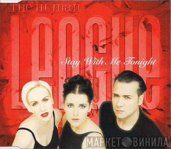 The Human League - Stay With Me Tonight